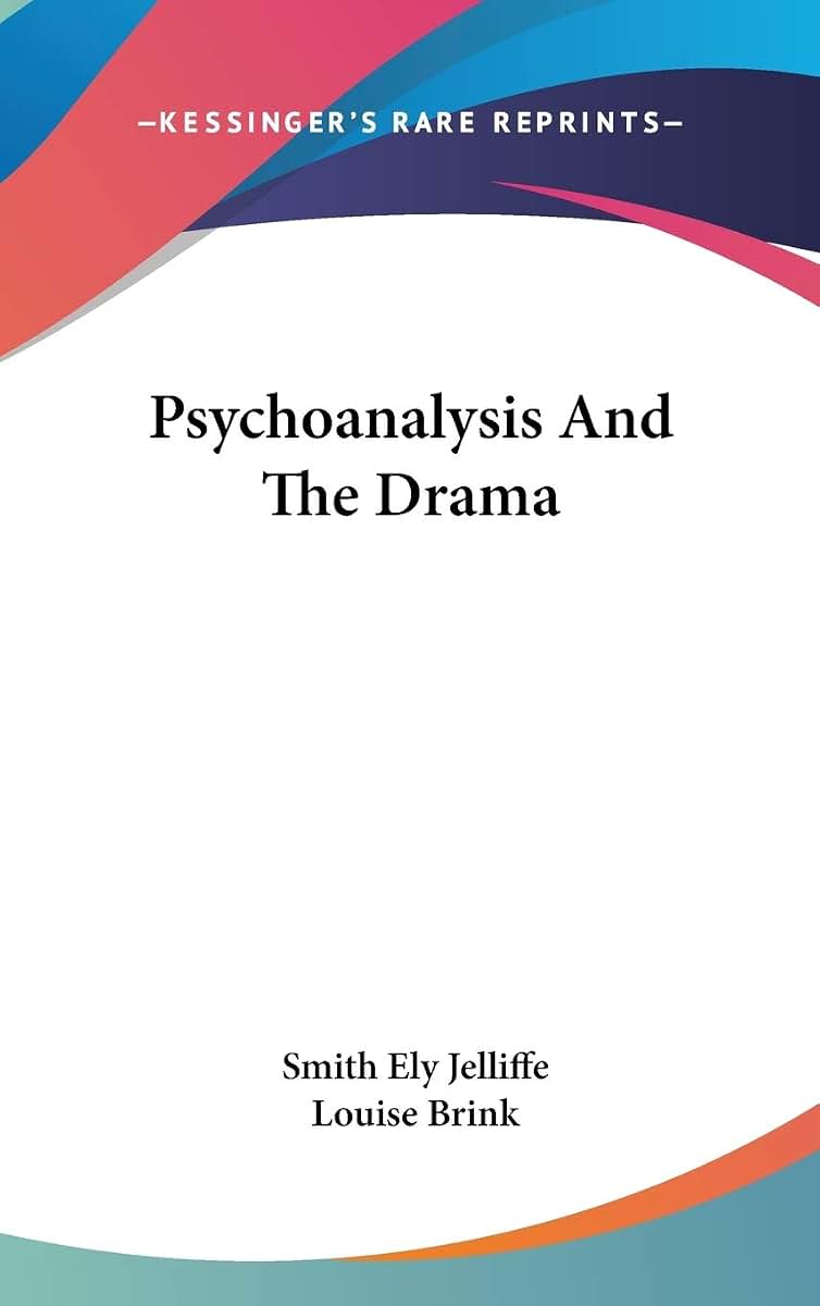 Psychoanalysis And The Drama