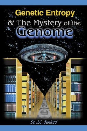 Genetic Entropy & the Mystery of the Genome