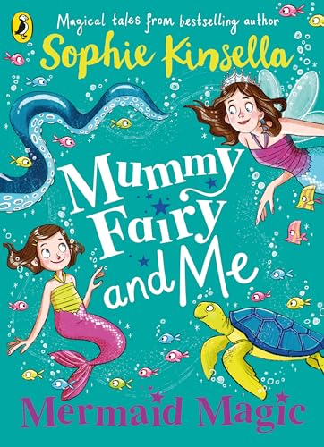 Mummy fairy and me: mermaid magic