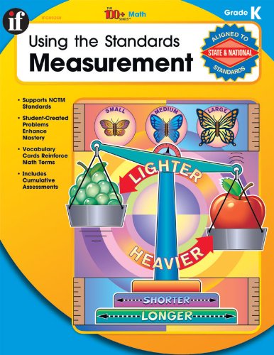 Using the Standards: Measurement, Grade K (The 100+ Series)