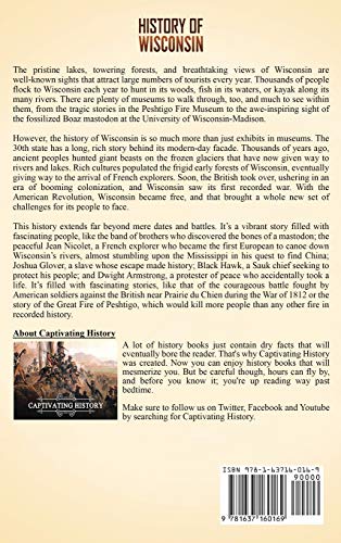 History of Wisconsin: A Captivating Guide to the History of the Badger State, Starting from the Arrival of Jean Nicolet through the Fox Wars, War of 1812, and Gilded Age to the Present