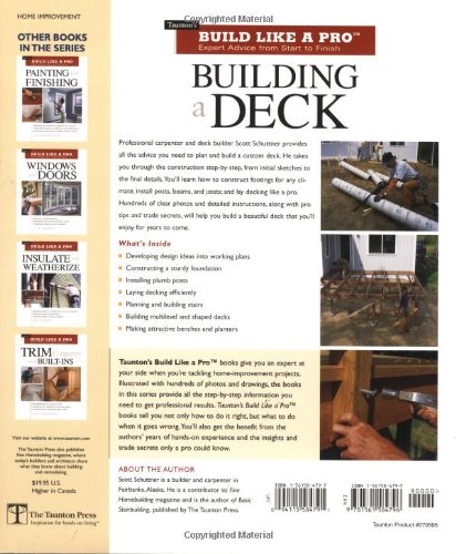 Building a Deck: Expert Advice from Start to Finish (Taunton's Build Like a Pro)