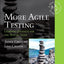 More Agile Testing: Learning Journeys for the Whole Team (Addison-Wesley Signature Series (Cohn))