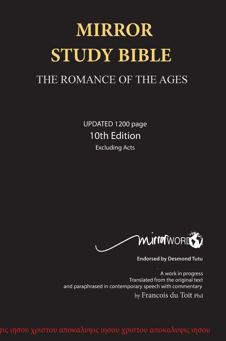 Mirror Study Bible 10th Edition 1200 page Hardcover [Excluding Acts] 7 X 10 Inch, Wide Margin.