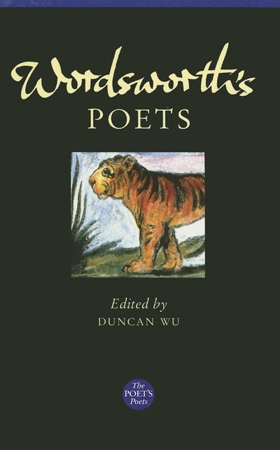 The Earliest Poems: William Wordsworth: 1785-1790 (Poet's Poets)