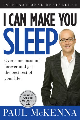 I Can Make You Sleep: Overcome Insomnia Forever and Get the