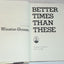 Better times than these: A novel