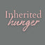 Inherited Hunger