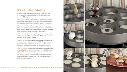 Ebelskivers: Danish-Style Filled Pancakes and other Sweet and Savory Treats