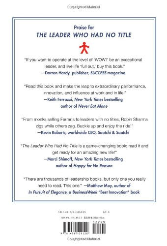 The Leader Who Had No Title: A Modern Fable on Real Success