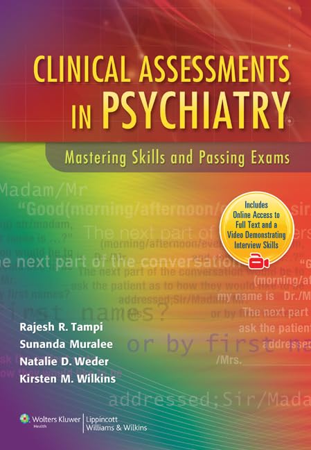 Clinical Assessments in Psychiatry: Mastering Skills and Passing Exams