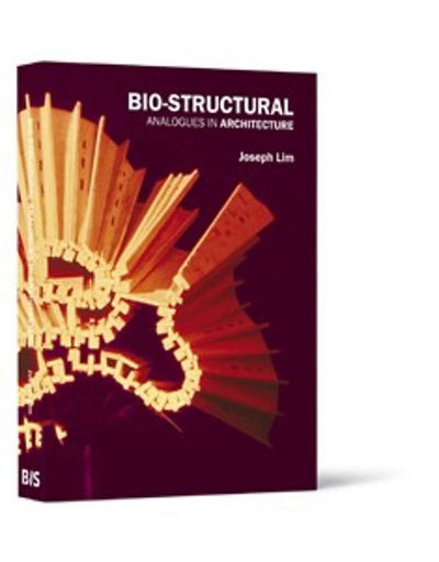 Bio-structural Analogues in Architecture: Joseph Lim Ee Man