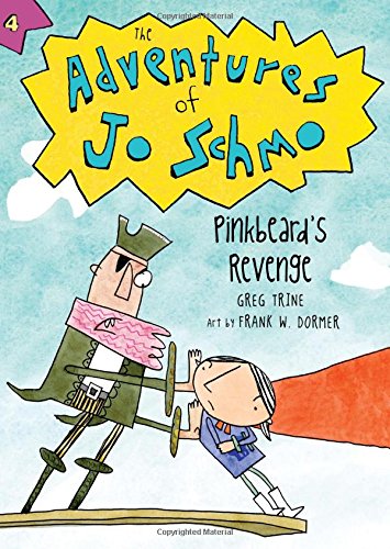 Pinkbeard's Revenge (4) (The Adventures of Jo Schmo)