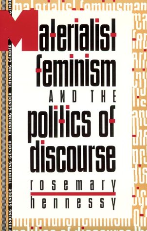Materialist Feminism and the Politics of Discourse (Thinking Gender)