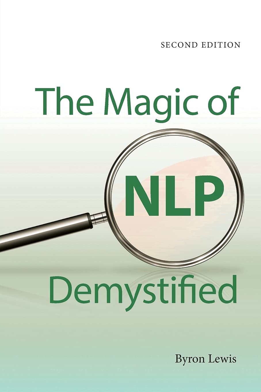 Magic of NLP Demystified, Second edition