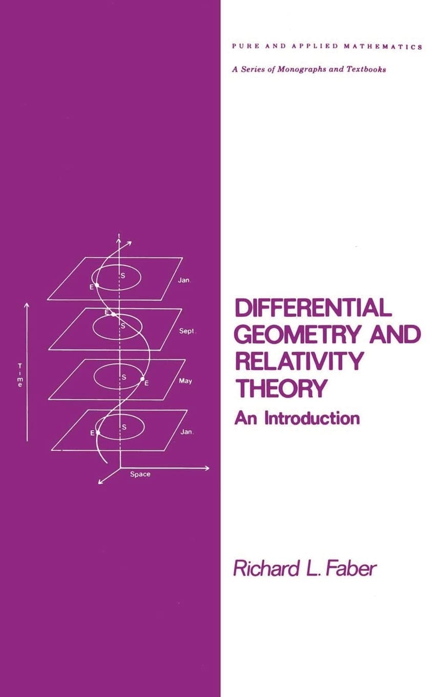 Differential Geometry and Relativity Theory (Chapman & Hall/CRC Pure and Applied Mathematics)
