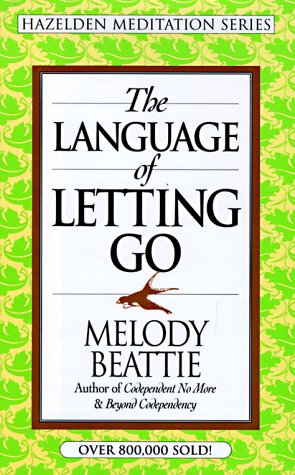 The Language of Letting Go by Melody Beattie (New)