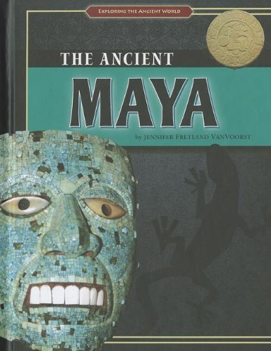 The Ancient Maya (Exploring the Ancient World)