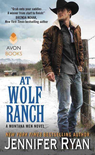 At Wolf Ranch: A Montana Men Novel (Montana Men, 1)