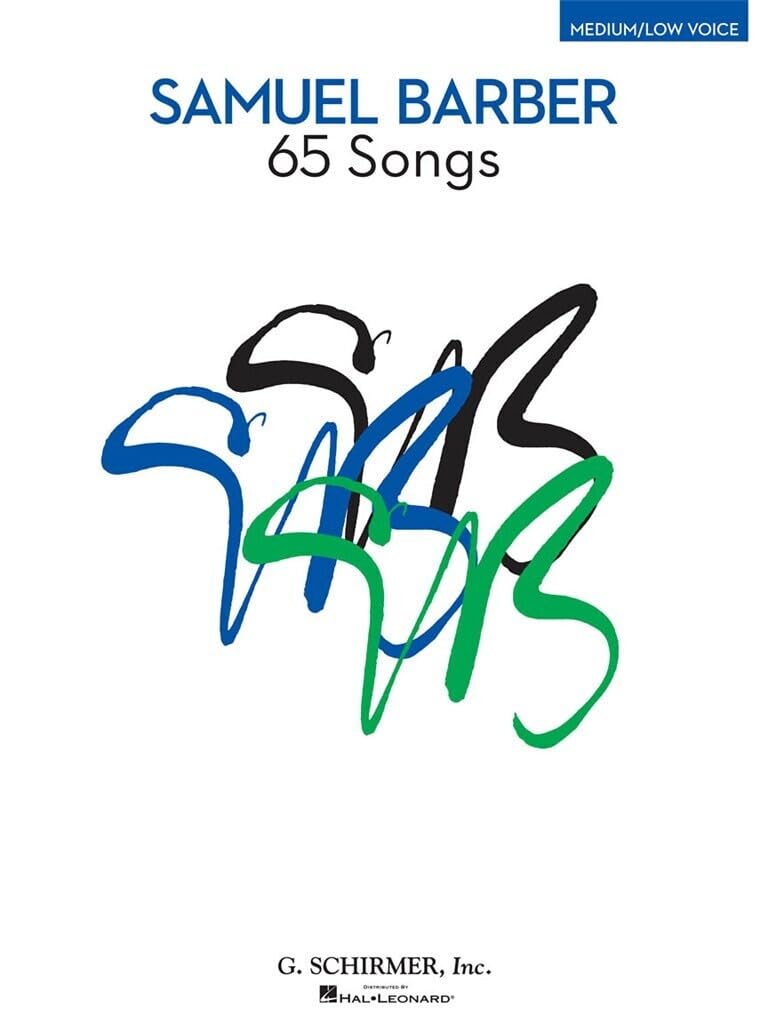 Samuel Barber: 65 Songs: Medium/Low Voice Edition