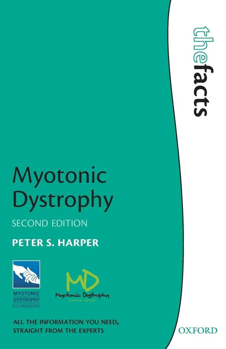 Myotonic Dystrophy (The ^AFacts Series)
