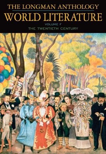 The Longman Anthology of World Literature, Volume F: 20th Century