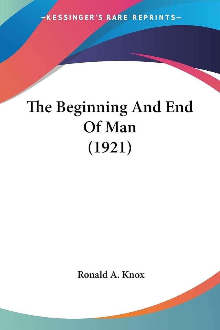 The Beginning And End Of Man (1921)