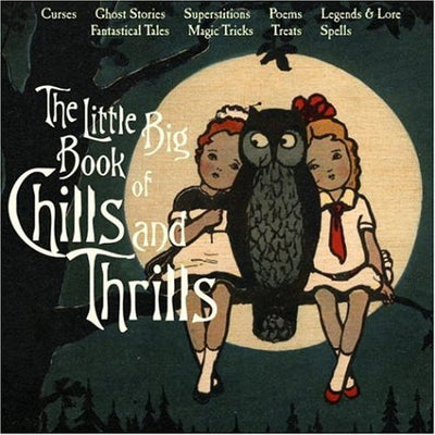 The Little Big Book of Chills & Thrills