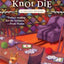 You Better Knot Die (A Crochet Mystery)