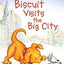 I Can Read : Biscuit and the Lost Teddy Bear, Biscuit Loves the Library, Biscuit Visits the Big City, Biscuit Meets the Class Pet, Biscuit and the Little Pup, Biscuit Takes a Walk - 6 Book Set