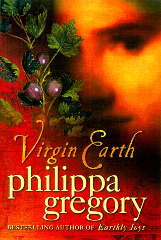 Virgin Earth by Gregory, Philippa