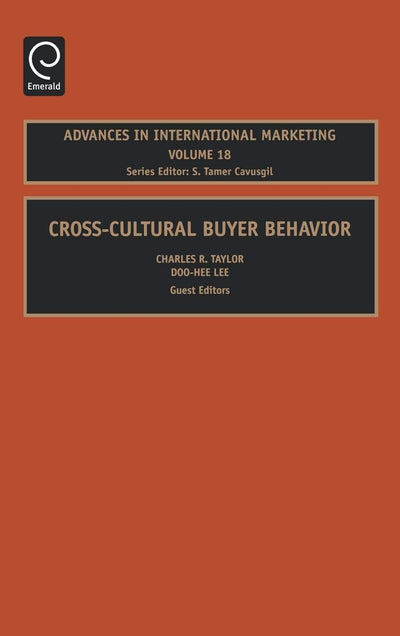 Cross-Cultural Buyer Behavior (Advances in International Marketing, 18)