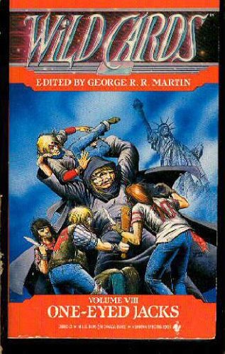 One-Eyed Jacks (Wild Cards, Book 8) by Martin, George R.R.