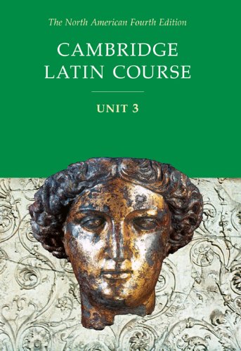 Cambridge Latin Course, Unit 3, 4th Edition (North American