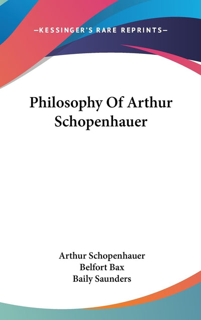 Philosophy Of Arthur Schopenhauer