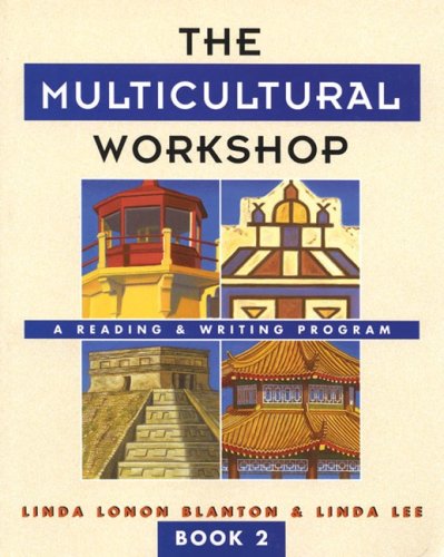 The Multicultural Workshop: A Reading & Writing Program (Book 2)