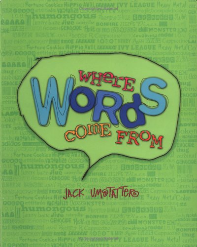 Where Words Come from (Watts Reference)