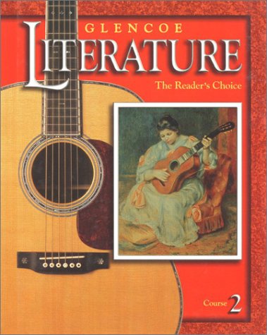 Glencoe Literature  2002 Course 2, Grade 7 : The Reader's Choice