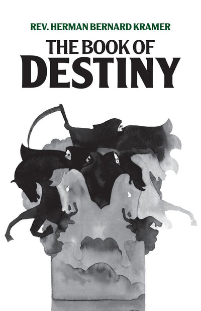 The Book Of Destiny by Kramer, Herman B.