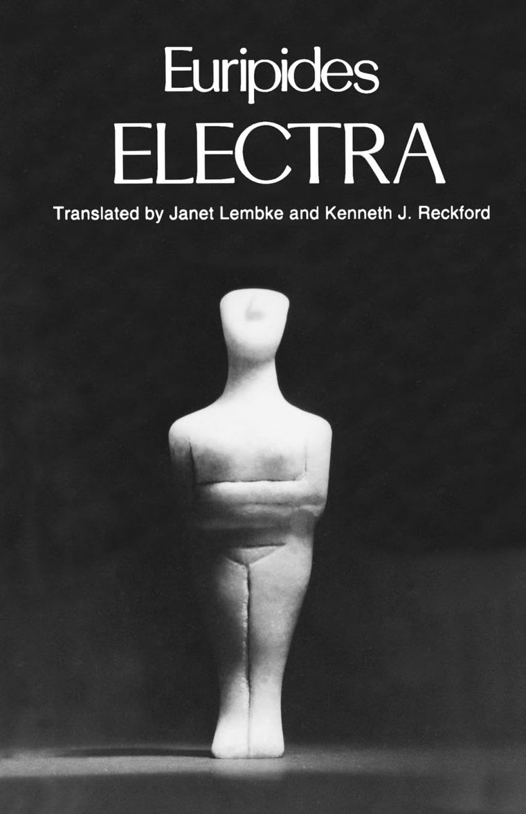 Electra (Greek Tragedy in New Translations)