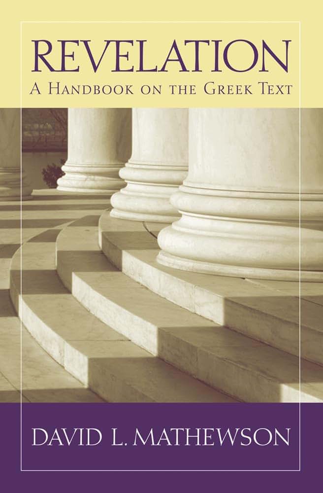 Revelation: A Handbook on the Greek Text (Baylor Handbook on the Greek New Testament)