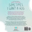 Sometimes I Want A Hug: A therapeutic deployment book for military families (male service member version)