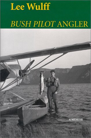 Bush Pilot Angler