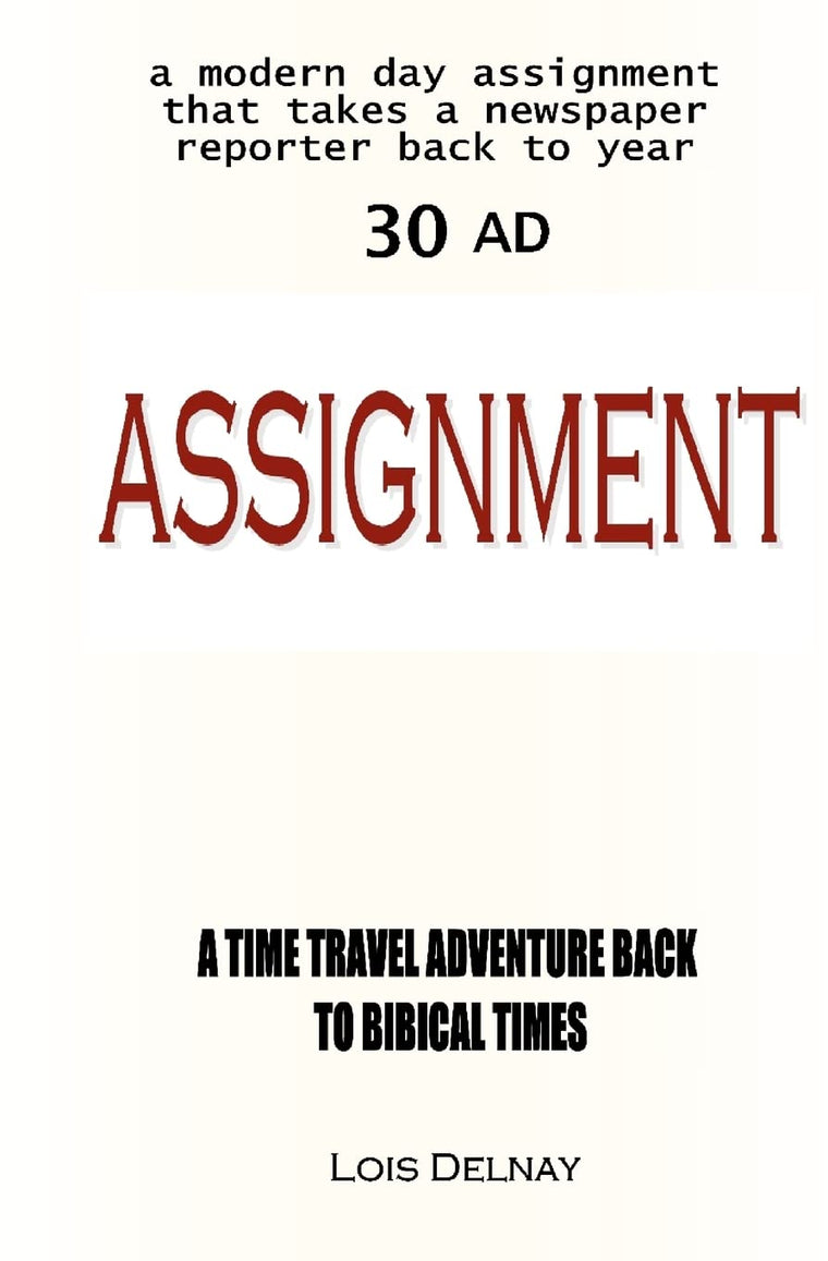 Assignment: Biblical Time-Travel Adventures