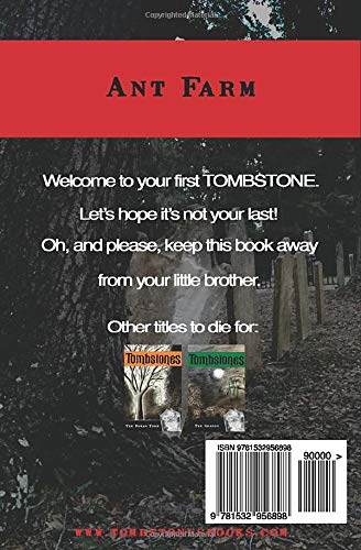 Ant Farm (Tombstones)
