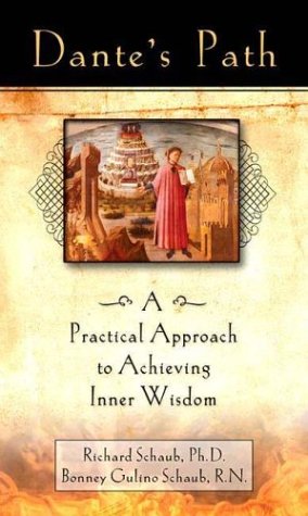 Dante's Path: A Practical Approach to Achieving Inner Wisdom