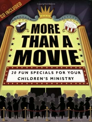 More Than A Movie: 20 Fun Specials For Your Children's Ministry
