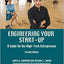 Engineering Your Start-Up: A Guide for the High-Tech Entrepreneur, 2nd Ed
