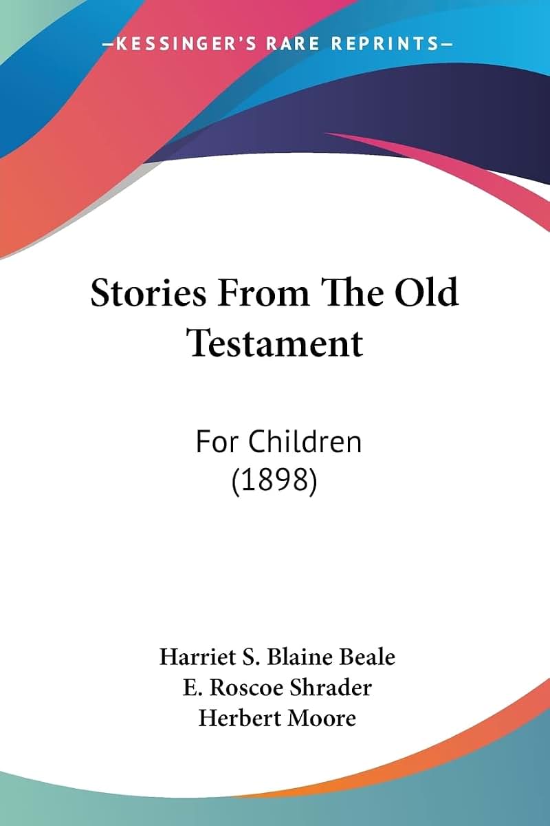 Stories From The Old Testament: For Children (1898)