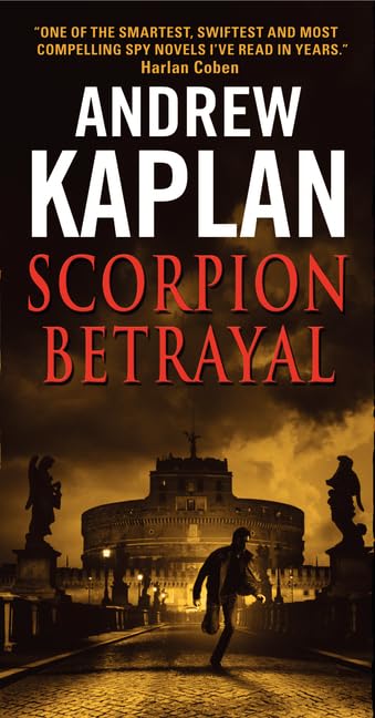 Scorpion Betrayal (Scorpion Novels, 2)